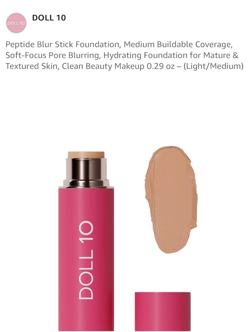 NEW Doll 10 Peptide Blur Stick Foundation - Light/Medium